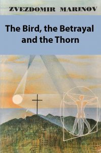The Bird, the Betrayal and the Thorn